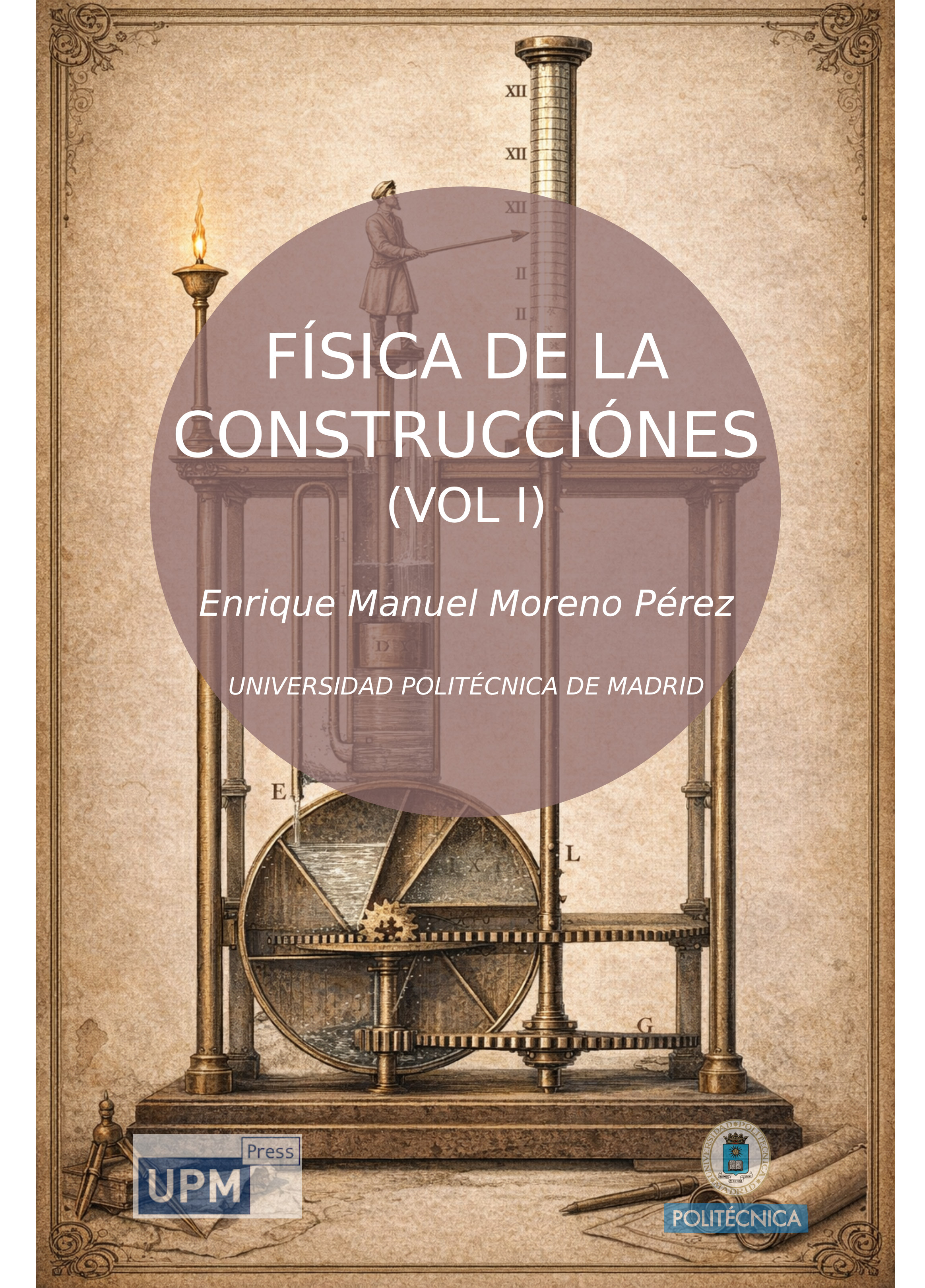 Portada de Física de las Construcciones, volumen I (manuscrito en elaboración)